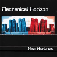 Mechanical Horizon - New Horizons (2001)  Lossless