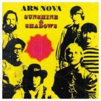 Ars Nova - Sunshine & Shadows (1969)