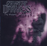 Cryptal Darkness - They Whispered You Had Risen (2000)