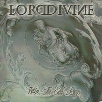 Lord Divine - Where The Evil Lays (2004)