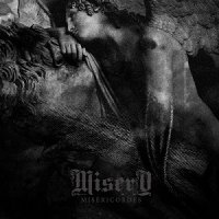 Misery - Miséricordes (2012)