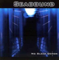 Seabound - No Sleep Demon ( Re:2016) (2001)