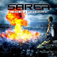 Sarea - Rise Of A Dying World (2007)