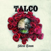 Talco - Silent Town (2015)