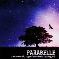 Parabelle - These Electric Pages Have Been Unplugged (2011)