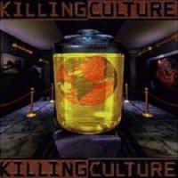 Killing Culture - Killing Culture (1997)