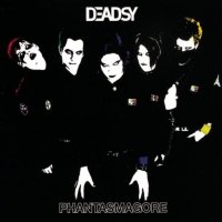 Deadsy - Phantasmagore (2006)