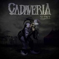 Cadaveria - Silence (2014)  Lossless