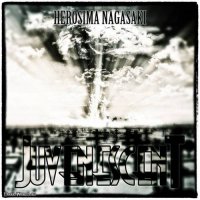 Juvenescent - Herosima & Nagasaki (2013)
