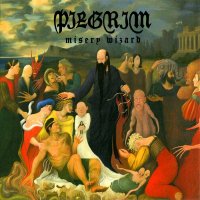 Pilgrim - Misery Wizard (2012)  Lossless