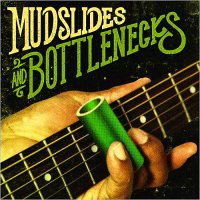 VA - Mudslides And Bottlenecks (2014)