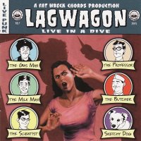 Lagwagon - Live In A Dive (2005)