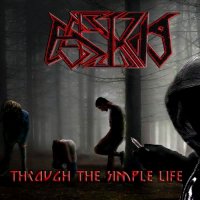 Asfixia - Through The Simple Life (2015)