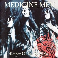 Medicine Men - Keepers Of The Sacred Fire (1992)