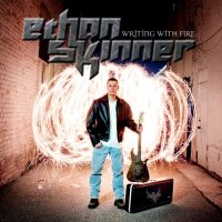 Ethan Skinner - Writing With Fire (2015)