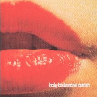 Holy Barbarians - Cream (1996)