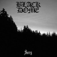 Black Dome - Sorg (2012)