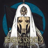 General Grievous - Oppression (2015)