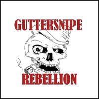 Guttersnipe Rebellion - Guttersnipe Rebellion (2015)