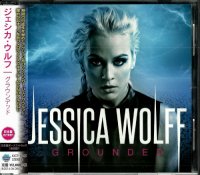 Jessica Wolff - Grounded [Japanese Edition] (2015)