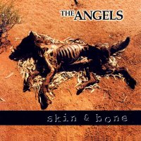 The Angels - Skin & Bone (1998)