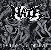 Hate - Evil Decade Of Hate (1999)