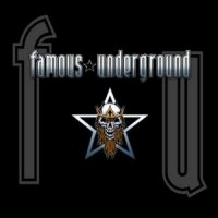 Famous Underground - Famous Underground (2011)