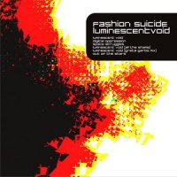 Fashion Suicide - Luminescent Void ( Ep ) (2005)
