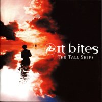 It Bites - The Tall Ships (2008)