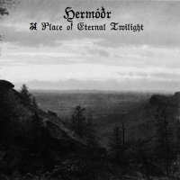 Hermóðr - A Place Of Eternal Twilight (2016)