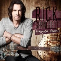 Rick Springfield - Stripped Down (2015)