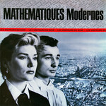 Mathematiques Modernes - Les Visiteurs Du Soir ( Re:2013) (1981)