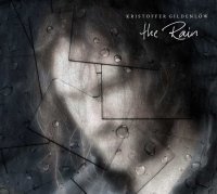 Kristoffer Gildenlöw - The Rain (2016)