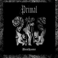 Primal - Deathzone (2011)