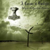 A Caress Of Twilight - Waiting For The Aryan Gods Renaissance (2005)