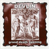 Devlin - Grand Death Opening (2002)