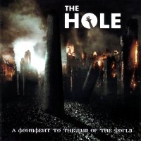 The Hole - A Monument To The End Of The World (2014)