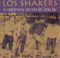 Los Shakers - La Conferencia Secreta Del Toto\'s Bar (1968)