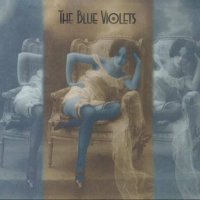 The Blue Violets - The Blue Violets (2009)
