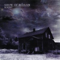 Show Of Bedlam - Roont (2015)