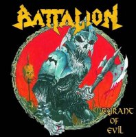 Battalion - Tyrant Of Evil (2015)