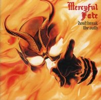 Mercyful Fate - Don\'t Break The Oath (Remastered 1997) (1984)