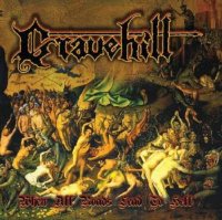 Gravehill - When All Roads Lead To Hell (2011)