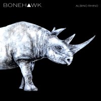 BoneHawk - Albino Rhino (2014)