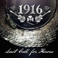 1916 - Last Call For Heroes (2015)