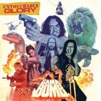 Gama Bomb - Untouchable Glory (2015)