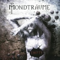 Mondtraume - Empty (2014)