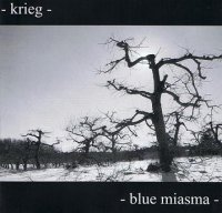 Krieg - Blue Miasma (2006)