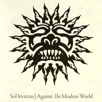 Sol Invictus - Against The Modern World (1988)