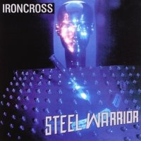 Ironcross - Steel Warrior (1984)